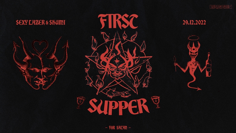 First Supper w/ Sexy Lazer & Shumi