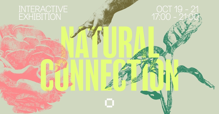 Natural Connection at Culture Box