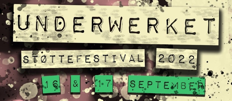 Underwerket Støttefestival 2022
