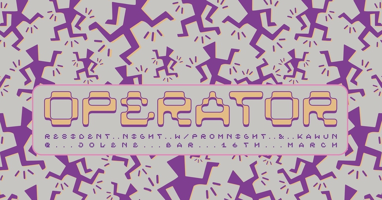 OPERATOR w/ Prom Night & Kawun