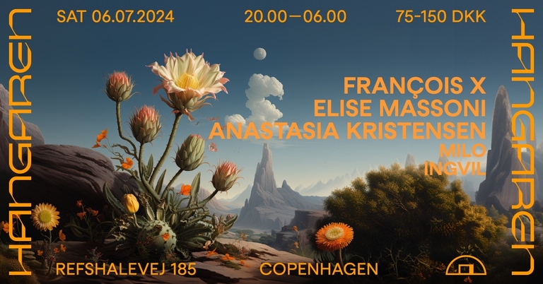 Hangaren Summer: François X (FR), Elise Massoni (FR), Anastasia Kristensen, Milo, Ingvil