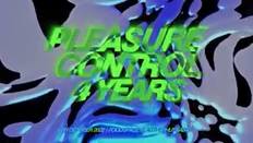 Pleasure Control 4 Years 💦