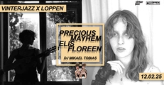 Vinterjazz x Loppen: Elis Floreen (BE) + Precious Mayhem + Mikael Tobias (DJ Set)