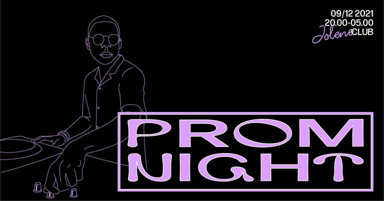 Jolene presents: All Night Prom Night
