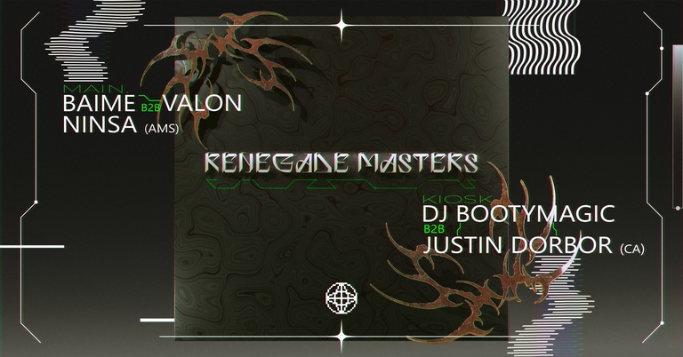 RENEGADE MASTERS X NINSA X BAIME B2B VALON