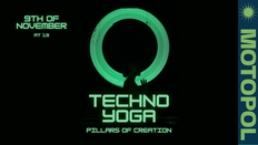 Techno Yoga X Pillars of Creation X Motopol [SOLD OUT]
