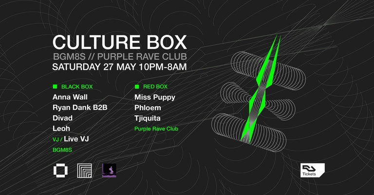 BGM8S: Anna Wall / Ryan Dank / Divad / Leoh / Purple Rave Club: Miss Puppy / Phloem / Tjiquita