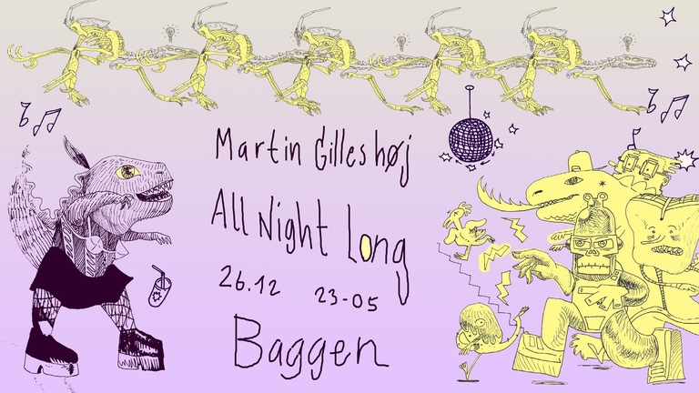 Martin Gilleshøj All Night!
