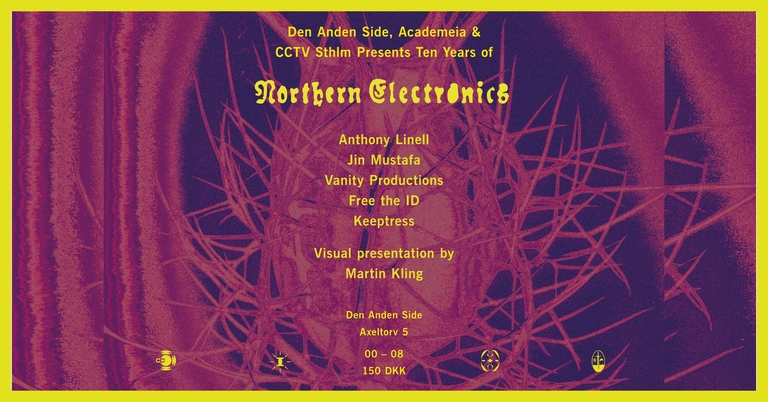 Academia & CCTV Sthlm present: 10 years of Northern Electronics @ Den Anden Side