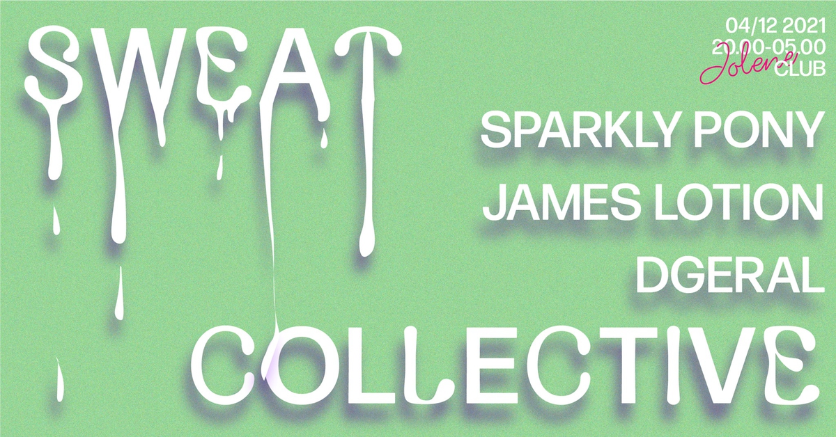 Jolene presents: Sweat Collective – Highpass