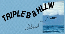 Jolene presents: Triple B & HLLW