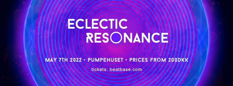 Beat:Us presents: Eclectic Resonance // May 7th 2022