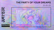 THE PARTY OF YOUR DREAMS