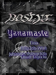 Postyr pres. Yanamaste @ Den Anden Side