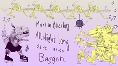 Martin Gilleshøj All Night!