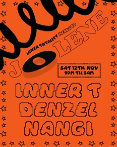 Inner Totality, Nangi & Denzel @ Jolene