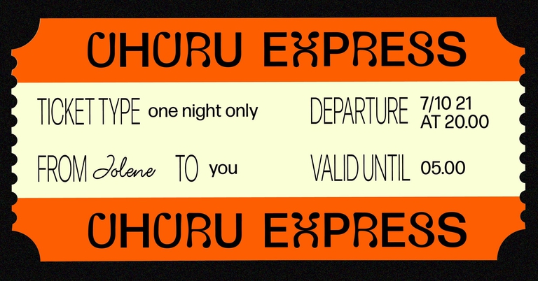 Jolene presents: Uhuru Express