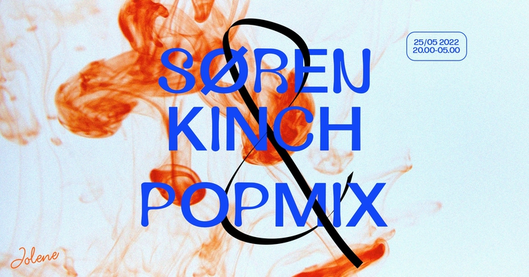 Jolene presents: Søren Kinch & Popmix