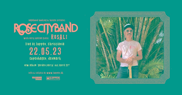 Rose City Band (US) + Rosali (US) // Loppen