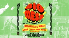 BIG MESS 10 YEAR BIRTHDAY BASH