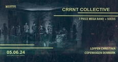 CRRNT Collective: 7 piece mega band + solos // Loppen