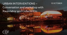 URBAN INTERVENTIONS – Conversation and workshop with Raumlabor and Collectif Etc