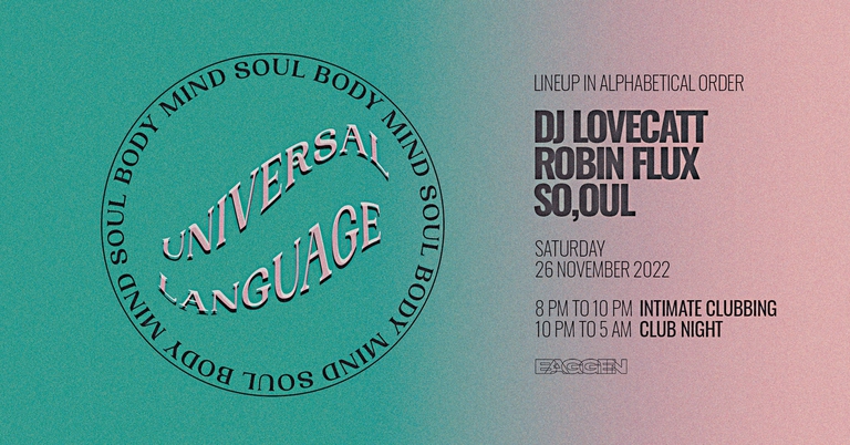 Universal Language w/ Robin Flux, DJ Lovecatt and So,oul