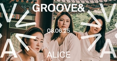 Groove& (KR) at ALICE