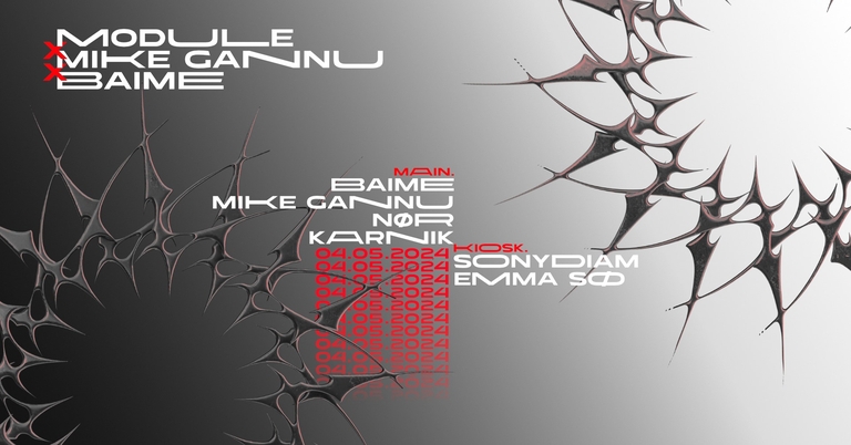 MODULE X MIKE GANNU X BAIME X NØR X KARNIK