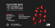 Culture Box proudly presents: Roger Sanchez