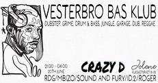 Vesterbro Bas Klub with Crazy D (Jolene 20/06/24)