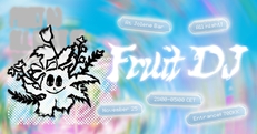 Fruit DJ All Night at Jolene