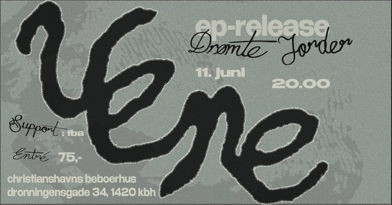 Vene - "Drømte Jorder" releasekoncert