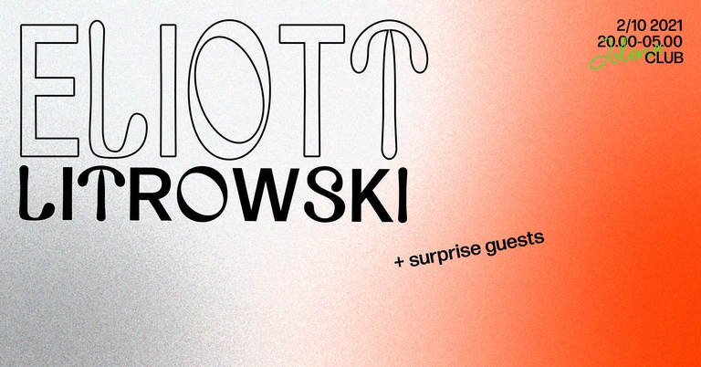 Jolene presents: Eliott Litrowski with Surprise Guests