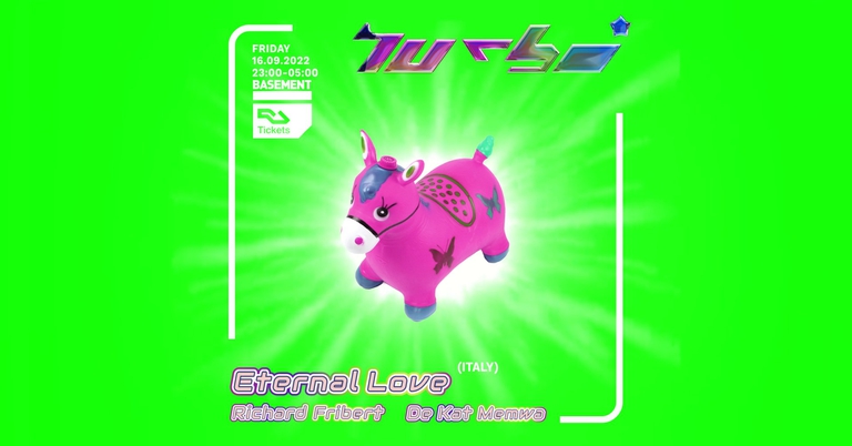 TURBO* with Eternal Love (IT)