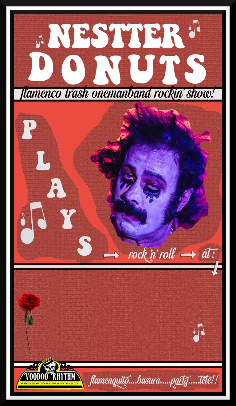NESTTER DONUTS [ES] (garage punk/lo-fi flamenco trash)