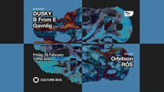 Dusky / B From E / Gavnlig / Orbitson / RÓS