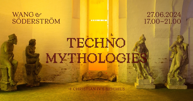 🥂 Fernisering: "TECHNO MYTHOLOGIES" I CHRISTIAN 4.S BRYGHUS