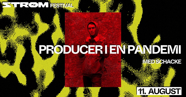Producer i en Pandemi - Schacke