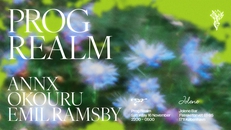 Prog Realm pres. ANNX, Okouru, Emil Ramsby