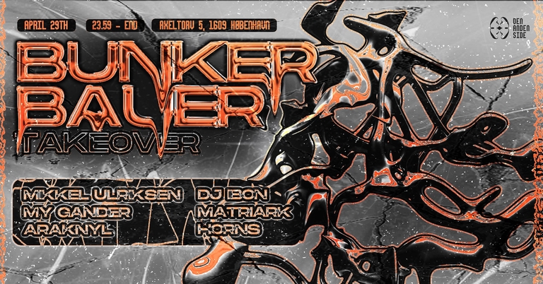 BunkerBauer Takeover @ Den Anden Side