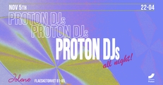 Proton DJs @ Jolene