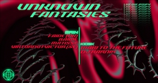 MODULE X UNKNOWN FANTASIES / FAIDE (UK) / BAIME / VIKTORNOTVICTOR (SE) / MATISSE