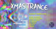 XMAS TRANCE /w August Tange (live) @ Module