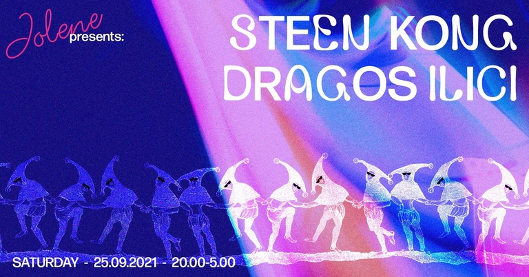 Jolene presents: Steen Kong and Dragos Ilici