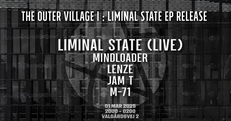 The Outer Village I: Liminal State (LIVE) and EP release