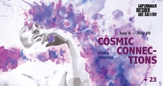 +23 Cosmic Connections - Iskra Dinkova - Solo Exhibition