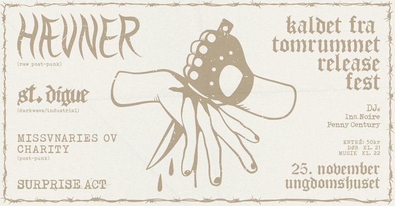 Kaldet Fra Tomrummet Release Fest: HÆVNER + ST. DIGUE + MISSVNARIES OV CHARITY