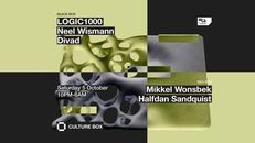 LOGIC1000 / Neel Wismann / Divad / Mikkel Wonsbek / Halfdan Sandquist
