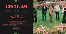 Nausia [live]+ DJ Sets · Niels Bagge (Vinnie Who), Boogie Rookie, Oskar Dinesen & Nixxon · Cecil AM
